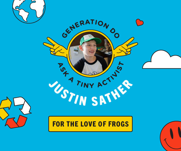 Ask A Tiny Activist: Justin Sather