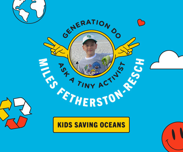 Ask A Tiny Activist: Miles Fetherson-Resch