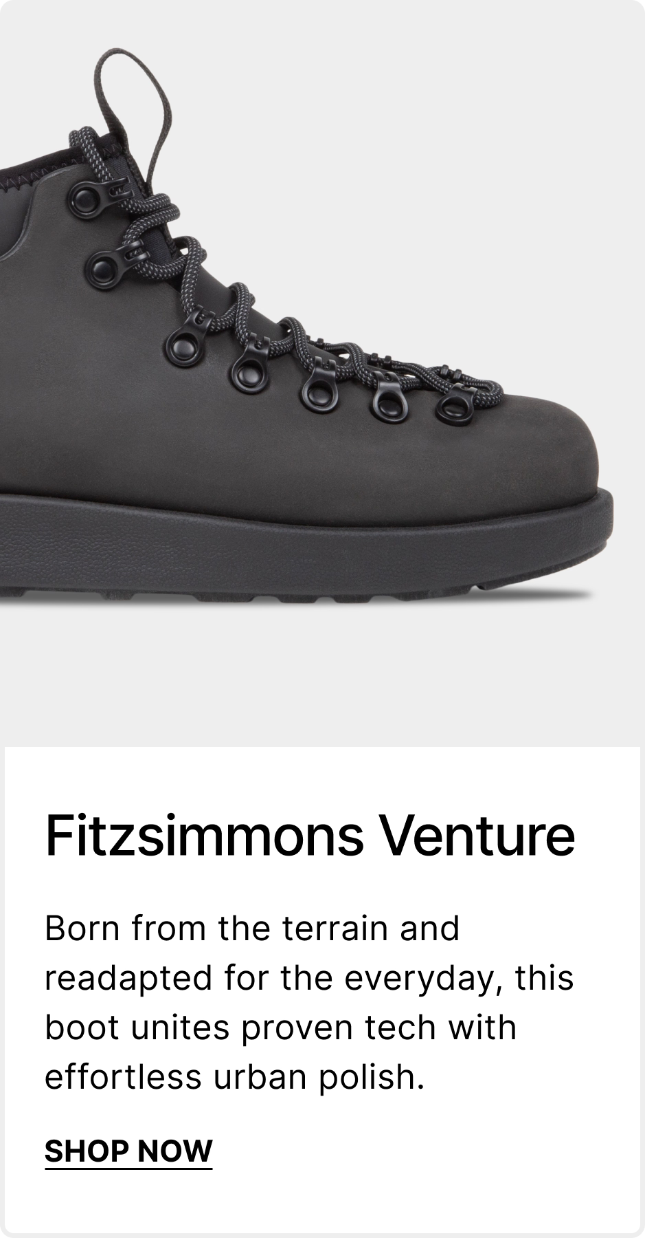 Fitzsimmons Venture - Born from the terrain and readapted for the everyday, this boot unites proven tech with effortless urban polish. - SHOP NOW