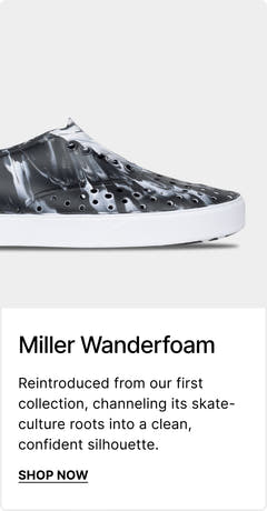 Miller Wonderfoam - Reintroduced from our first collection, channeling its skate-culture roots into a clean, confident silhouette. - SHOP NOW